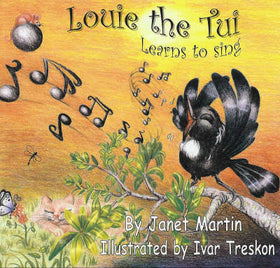 Louie The Tui Learns to Sing - Janet Martin