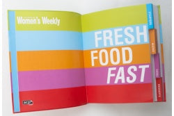 Fresh Food Fast - The Australian WomenÕs Weekly