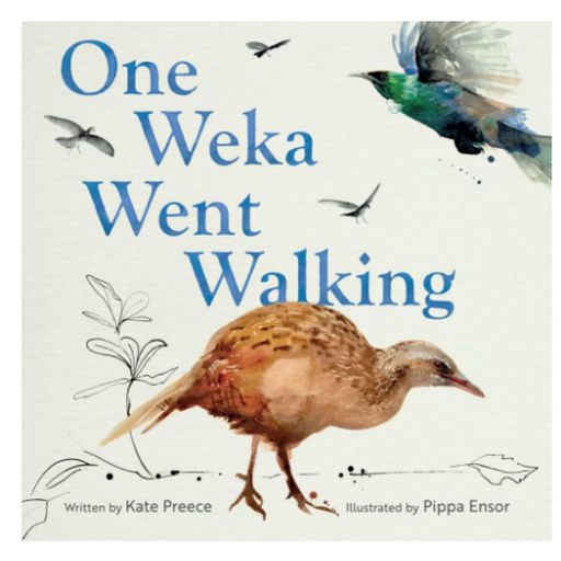 One Weka Went Walking by Kate Preece - Bateman Books