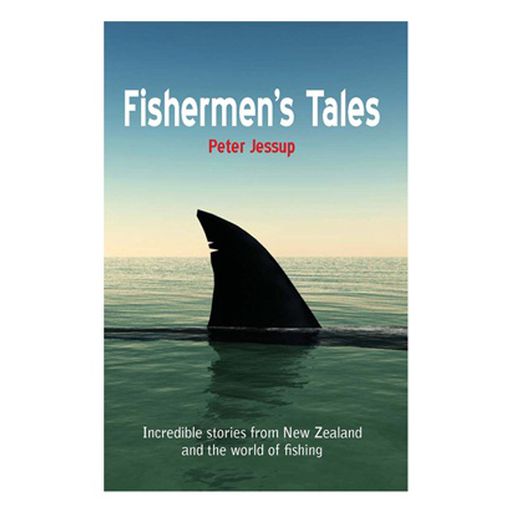 Fishermen's Tales By Peter Jessup